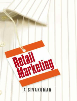 Retail Marketing(English, Paperback, Kumar A Siva)