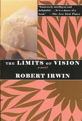 The Limits of Vision(English, Electronic book text, Irwin Robert)