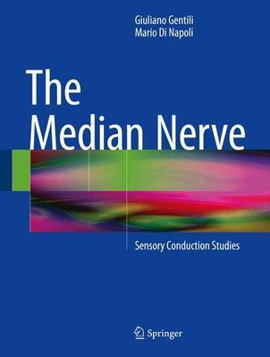 The Median Nerve; Sensory Conduction Studies(English, Electronic book text, unknown)