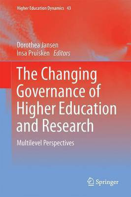 The Changing Governance of Higher Education and Research; Multilevel Perspectives(English, Electronic book text, unknown)