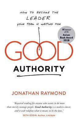 Good Authority(English, Paperback, Raymond Jonathan)