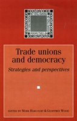 Trade Unions and Democracy(English, Paperback, unknown)