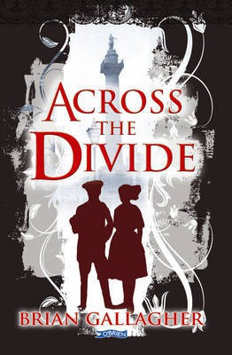 Across the Divide(English, Electronic book text, Gallagher Brian)