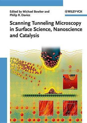 Scanning Tunneling Microscopy in Surface Science, Nanoscience, and Catalysis(English, Electronic book text, unknown)