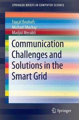 Communication Challenges and Solutions in the Smart Grid(English, Electronic book text, unknown)