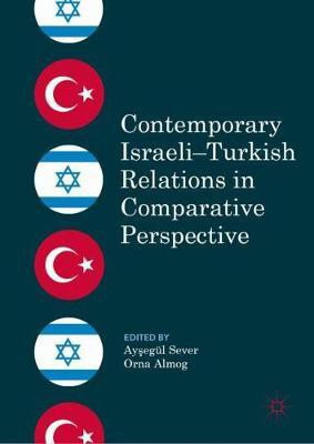 Contemporary Israeli-Turkish Relations in Comparative Perspective(English, Hardcover, unknown)