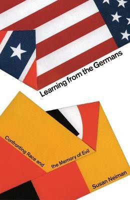 Learning from the Germans(English, Hardcover, Neiman Susan)