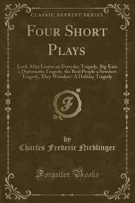 Four Short Plays(English, Paperback, Nirdlinger Charles Frederic)