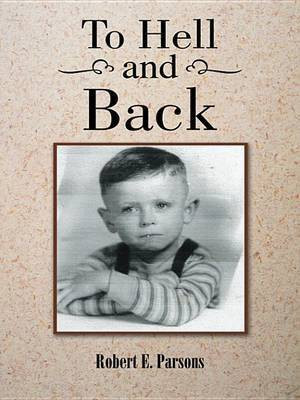 To Hell and Back(English, Electronic book text, Parsons Robert E)
