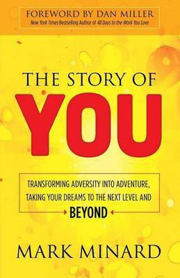 The Story of You(English, Paperback, Minard Mark)