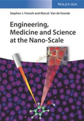 Engineering, Medicine and Science at the Nano-Scale(English, Electronic book text, Fonash Stephen J.)