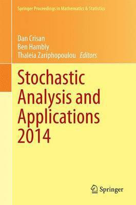 Stochastic Analysis and Applications 2014: In Honour of Terry Lyons(English, Electronic book text, unknown)