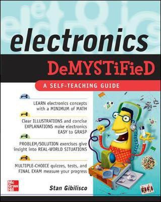 Electronics Demystified(English, Electronic book text, Gibilisco Stan)