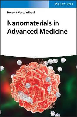 Nanomaterials in Advanced Medicine(English, Electronic book text, Hosseinkhani Hossein)