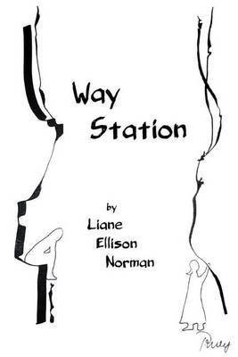 Way Station(English, Paperback, Norman Liane Ellison)