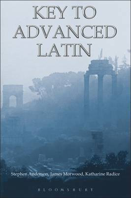 Key to Advanced Latin(English, Paperback, Morwood James)