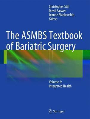 The Asmbs Textbook of Bariatric Surgery; Volume 2: Integrated Health(English, Electronic book text, unknown)