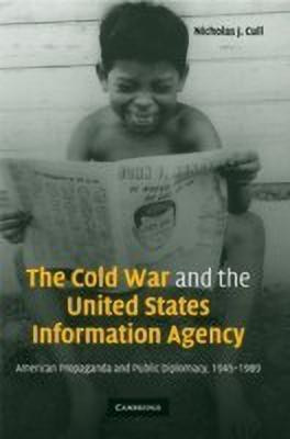 The Cold War and the United States Information Agency(English, Hardcover, Cull Nicholas J.)