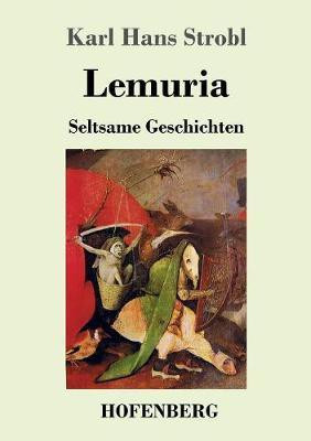 Lemuria(German, Paperback, Strobl Karl Hans)