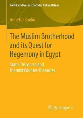 The Muslim Brotherhood and Its Quest for Hegemony in Egypt(English, Electronic book text, unknown)