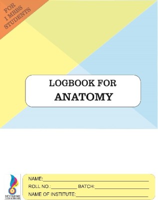 Logbook Anatomy(Paperback, Devarshi Educational Technologies, Ahmedabad)