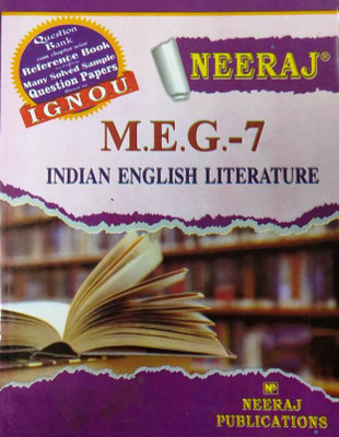 I.G.N.O.U M.E.G-7  - NEERAJ MEG-7 Indian English Literature(English, Paperback, NEERAJ PUBLICATIONS)