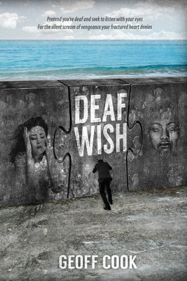 Deaf Wish(English, Paperback, Cook Geoff)