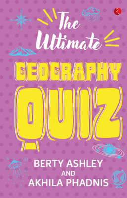 Ultimate Geography Quiz(English, Paperback, Ashley Berty)