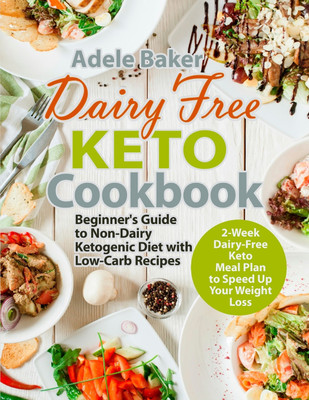 Dairy Free Keto Cookbook(English, Paperback, Baker Adele)