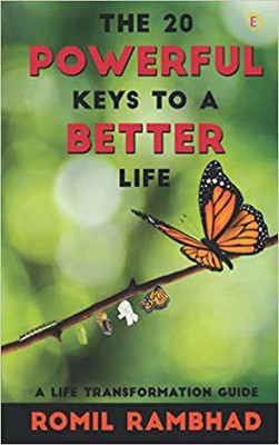 THE 20 POWERFUL KEYS TO A BETTER LIFE(English, Paperback, ROMIL RAMBHAD)