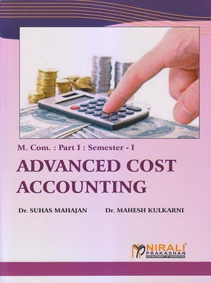 Advanced Cost Accounting(English, Paperback, Mahajan Suhas Dr)