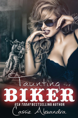 Taunting the Biker(English, Paperback, Alexandra Cassie)