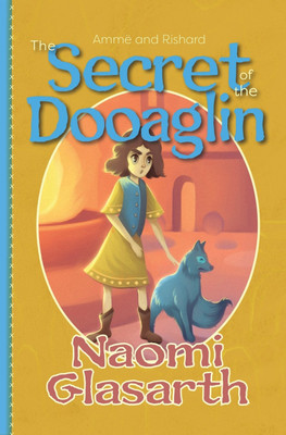 The Secret of the Dooaglin(English, Paperback, Glasarth Naomi)