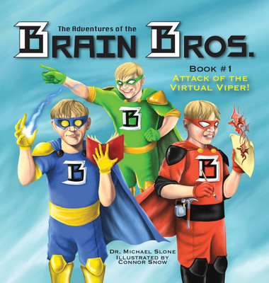 The Adventures of the Brain Bros(English, Hardcover, Slone Michael)