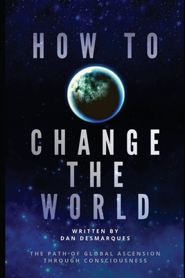 How to Change the World(English, Paperback, Desmarques Dan)