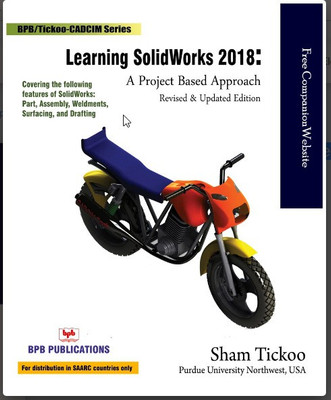 Learning Solidworks 2018:(English, Paperback, Tickoo Sham)