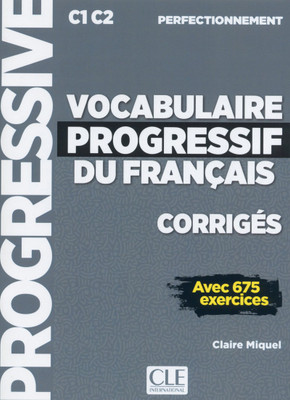 Vocabulaire progressif du francais - Niveau perfectionnement (C1/C2) - Corriges(French, Paperback, unknown)