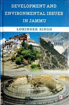 Development and Environmental Issues in Jammu(English, Hardcover, Lokinder Singh)