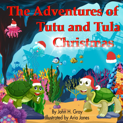 The Adventures of Tutu and Tula Christmas(English, Paperback, Gray John H)