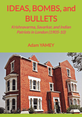 IDEAS, BOMBS, AND BULLETS(English, Paperback, Adam YAMEY)