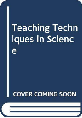 Teaching Techniques in Science(English, Paperback, unknown)