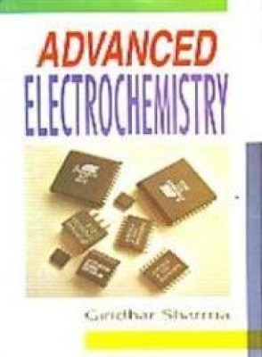 Advanced Electrochemistry, 2010(English, Hardcover, Giridhar Sharma)