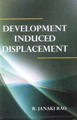 Development Induced Displacement(English, Hardcover, R Rao)