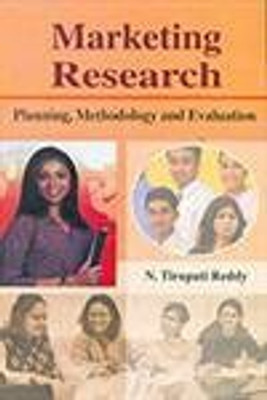 Marketing Research, Planning Methodology and Evaluation 01 Edition(English, Hardcover, N. Tirupati Reddy)