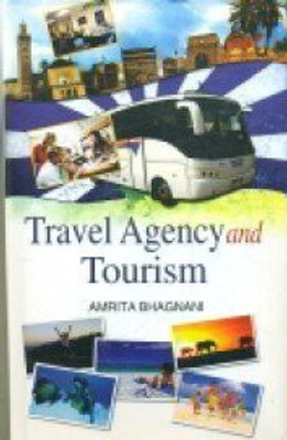 Travel agency and tourism(Others, Hardcover, Amrita Bhagnani)