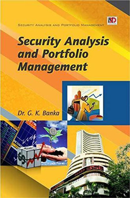 Security Analysis And Portfolio Management(Others, Hardcover, Dr. G. K. Banka)