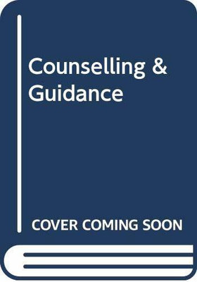 Counselling & Guidance(English, Paperback, unknown)