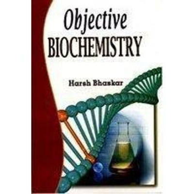 Objective Biochemistry(English, Hardcover, Bhaskar Harsh)