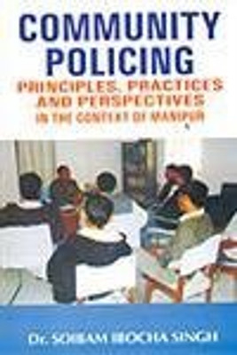 Community Policing(English, Hardcover, Singh Soibam Ibocha)