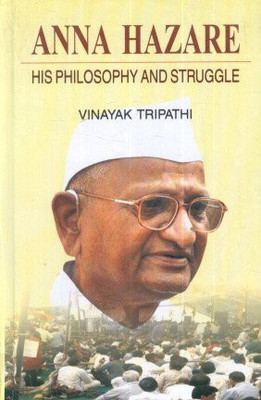 Anna Hazare(English, Hardcover, Tripathi Vinayak)